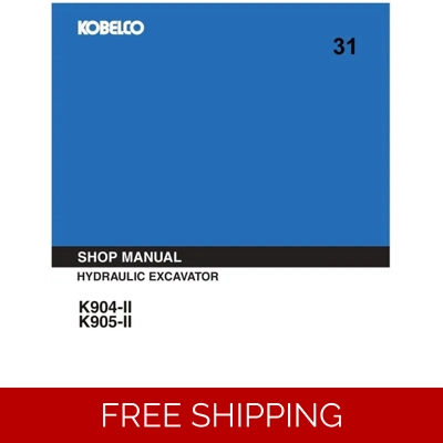 KOBELCO K904-II , K905-II EXCAVATOR WORKSHOP REPAIR MANUAL KOBELCO K904-II , K905-II EXCAVATOR WORKSHOP REPAIR MANUAL